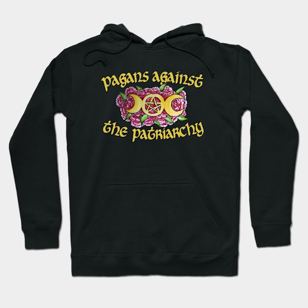 Pagans against the Patriarchy Hoodie by bubbsnugg